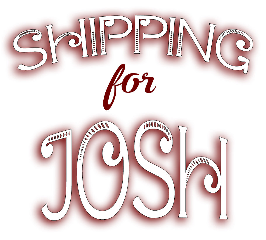 Shipping for Josh